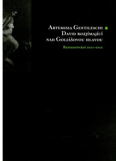 Artemisia Gentileschi. David rozjímající nad Goliášovou hlavou