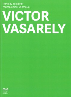 Victor Vasarely. Nová akvizice II