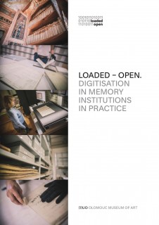 Loaded – Open. Digitisation, Accessibility  and Educational Use of Art Collections in Memory Institutions in Practice