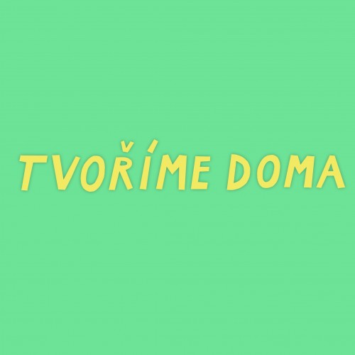 Tvoříme doma